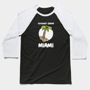 Coconut Grove Miami Florida Baseball T-Shirt